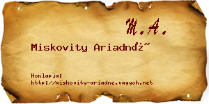 Miskovity Ariadné névjegykártya